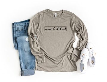 Never Look Back Long Sleeve Tee