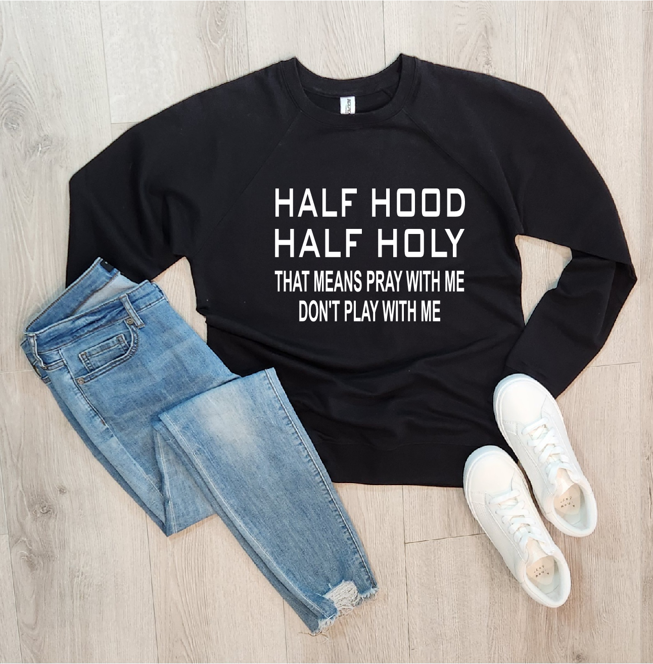 Half Hood Half Holy Lightweight Crewneck