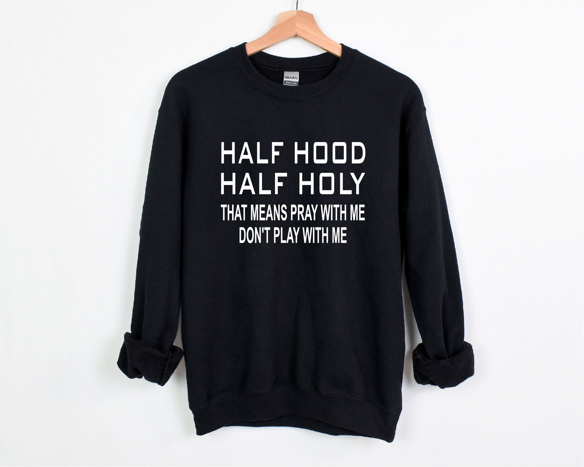 Half Hood Half Holy (Heavyweight) PREORDER (Ships 3-4 Weeks)