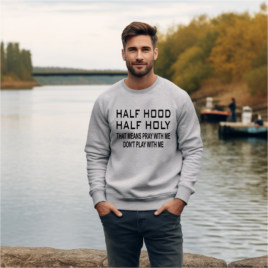 Half Hood Half Holy Unisex (Heavyweight) PREORDER (Ships 3-4 Weeks)