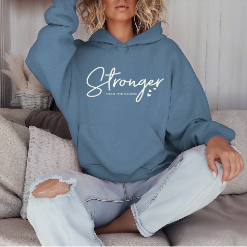 Stronger Than The Storm Hoodie