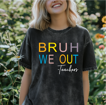 Bruh We Out - PREORDER (Ships 3-4 Weeks)